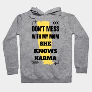 Mom Karma Hoodie